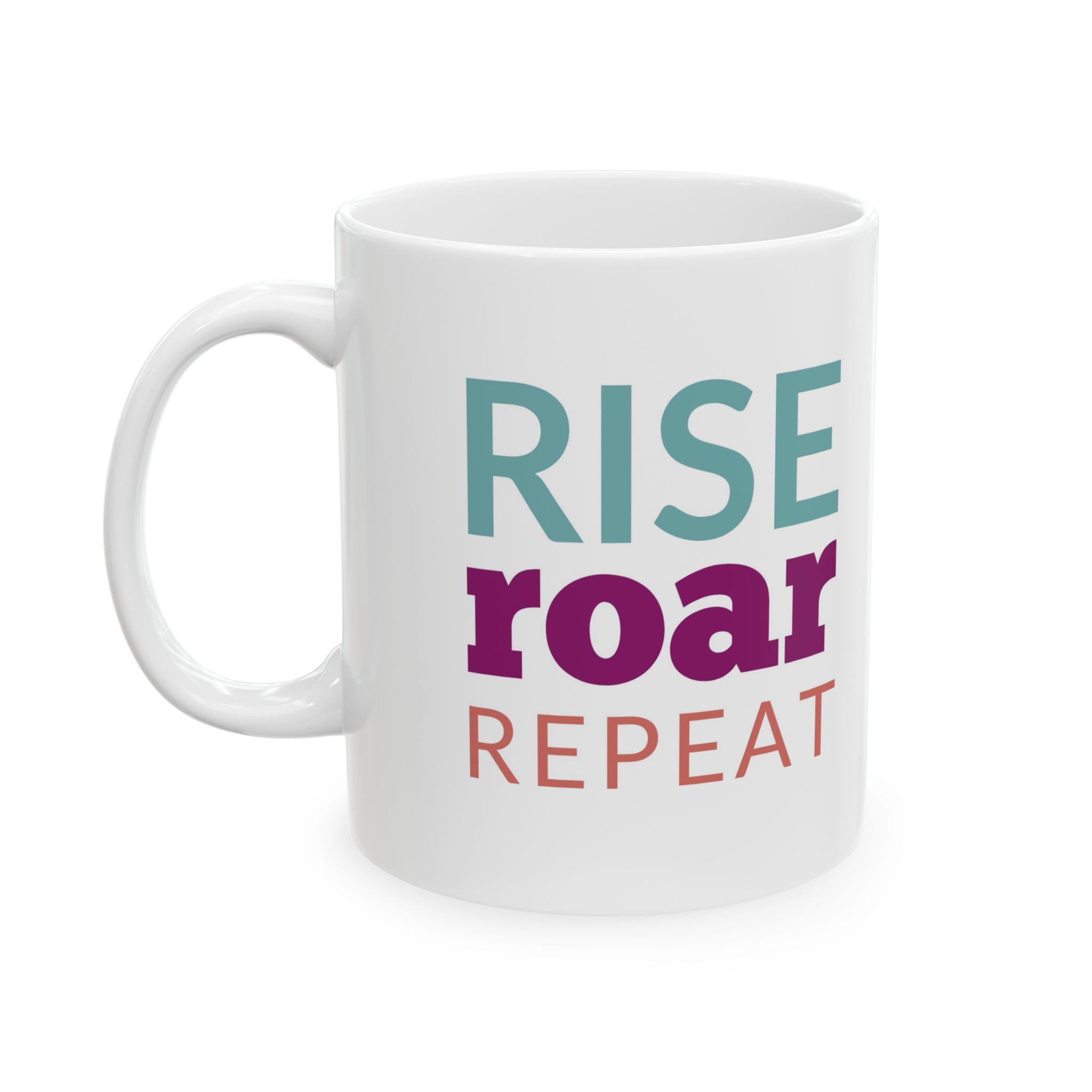 Rise Roar Repeat Inspirational Mug 2 Rise Roar Repeat Inspirational Mug - Image 2