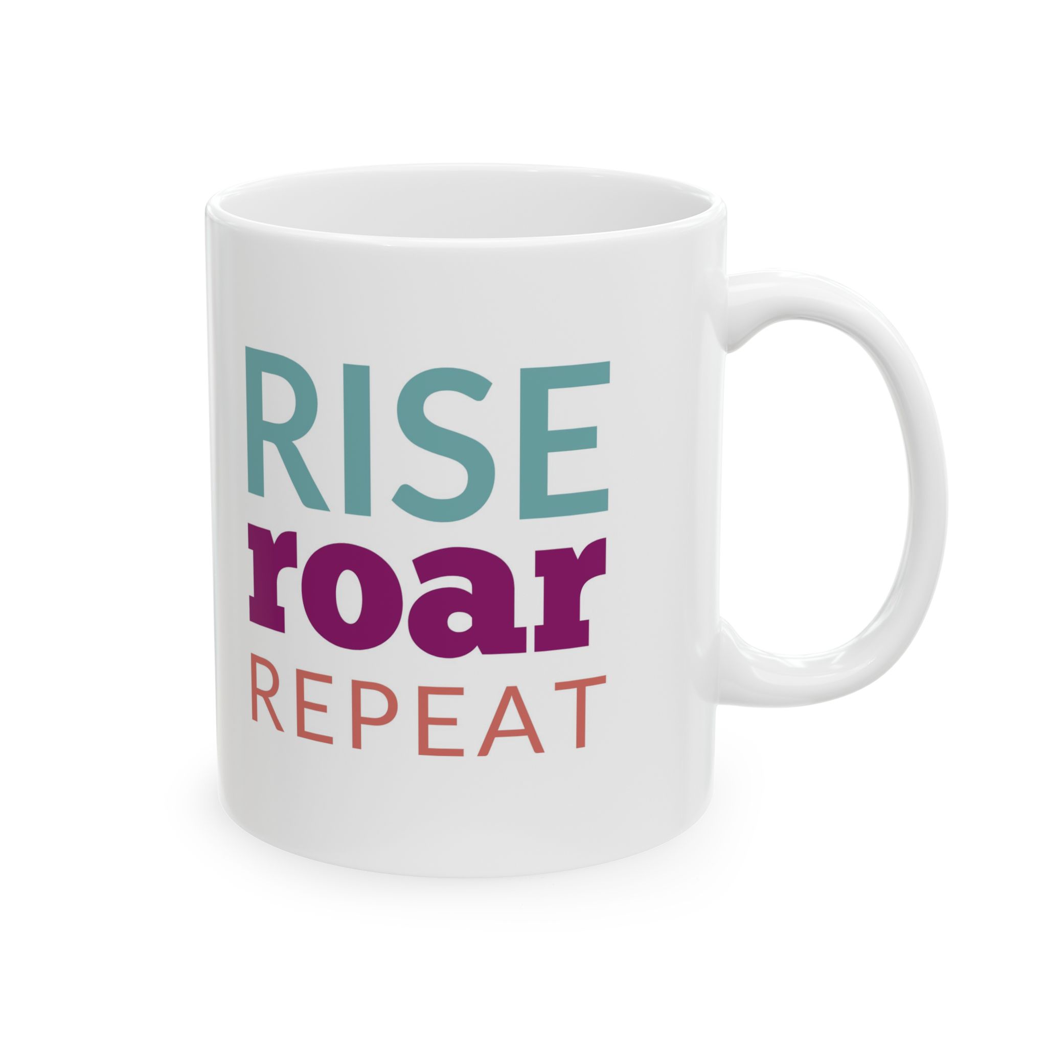 Rise Roar Repeat Inspirational Mug 3 Rise Roar Repeat Inspirational Mug - Image 3
