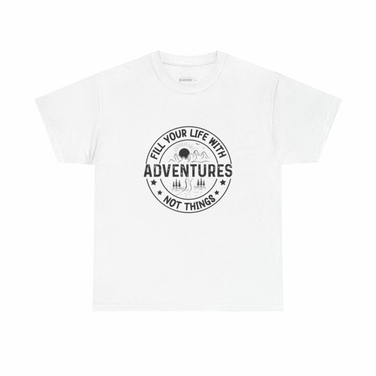Fill Your Life with Adventures Womens Graphic Tee