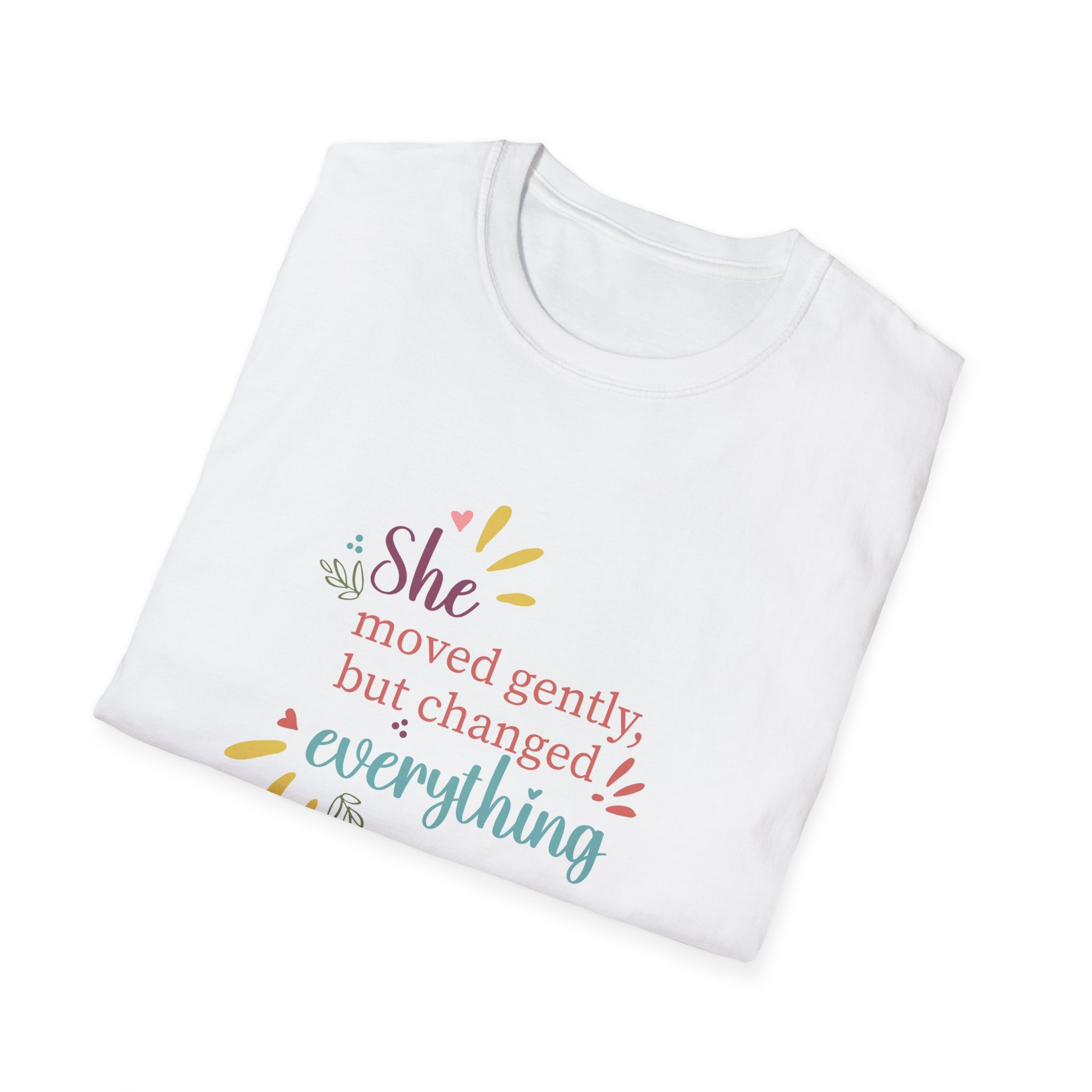 'She Moved Gently But Changed Everything' Inspirational T-Shirt 2 'She Moved Gently But Changed Everything' Inspirational T-Shirt - Image 2