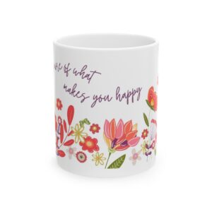 Do More of What Makes You Happy Butterfly Floral Inspirational Mug