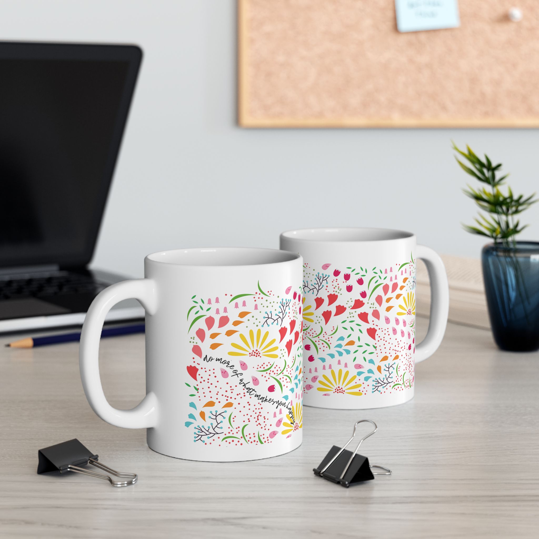 Do More of What Makes You Happy Floral Inspirational Mug 5 Do More of What Makes You Happy Floral Inspirational Mug - Image 5